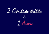 Deux contrevérités et un aveu