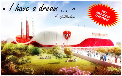 I have a dream brest stade